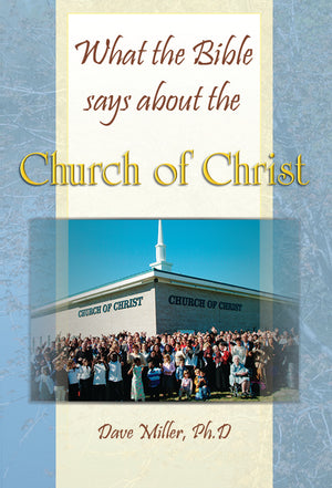 What the Bible says about the Church of Christ