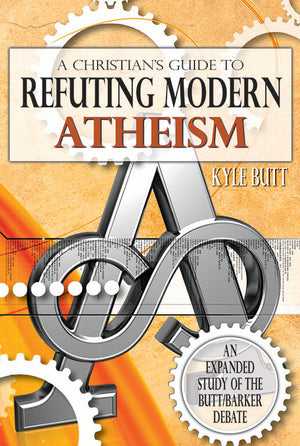 Christian's Guide to Refuting Modern Atheism