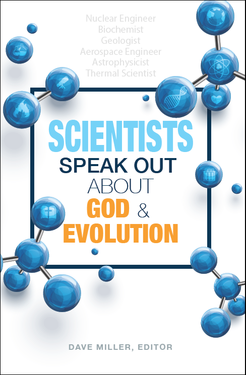 Scientists Speak Out About God & Evolution