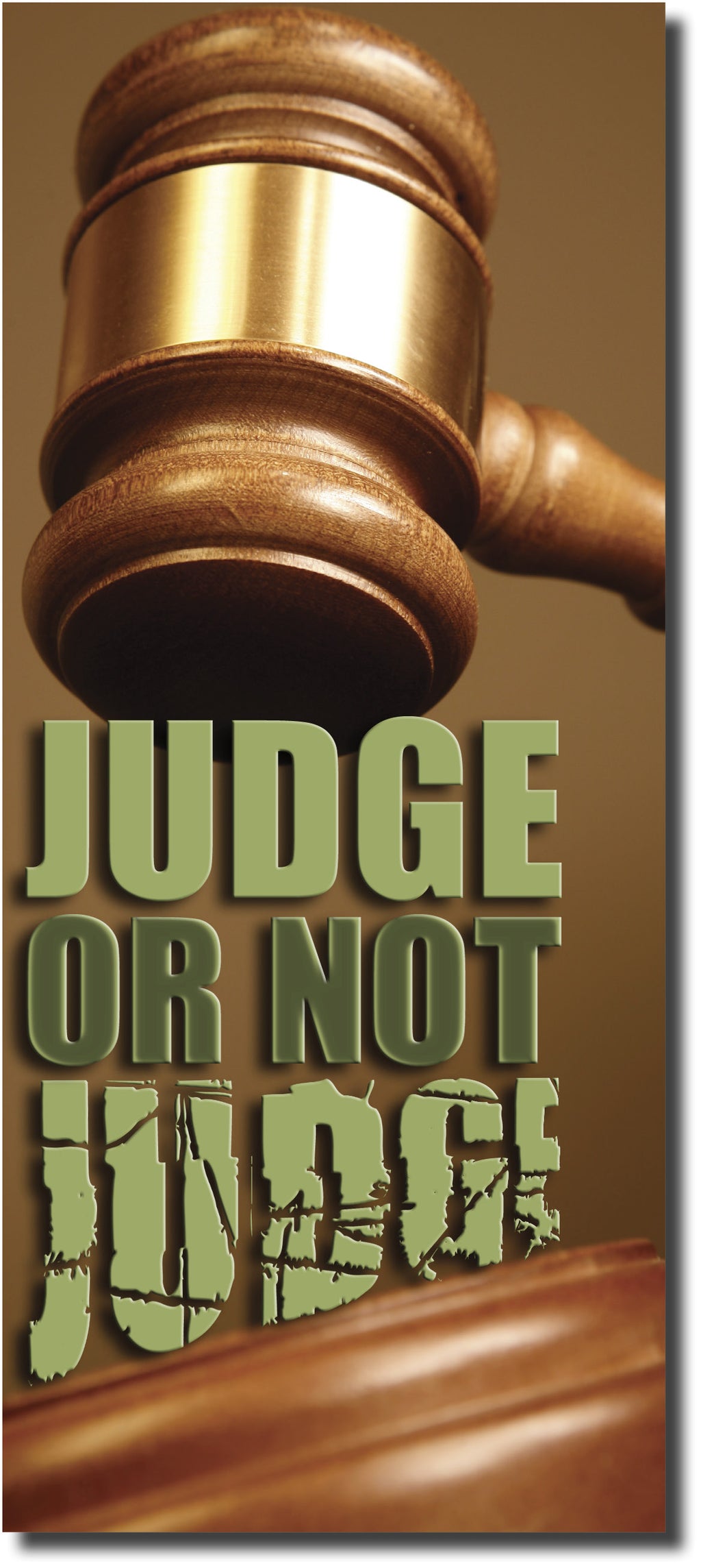 To Judge or Not to Judge