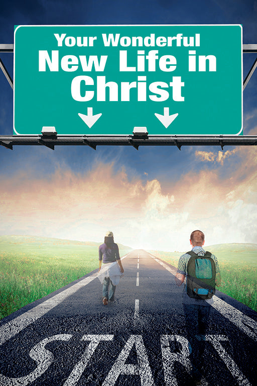 Your Wonderful New Life in Christ