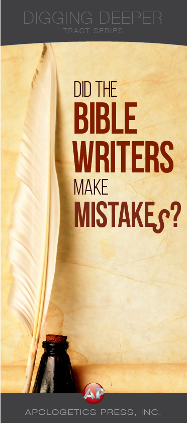 Did the Bible Writers Make Mistakes?