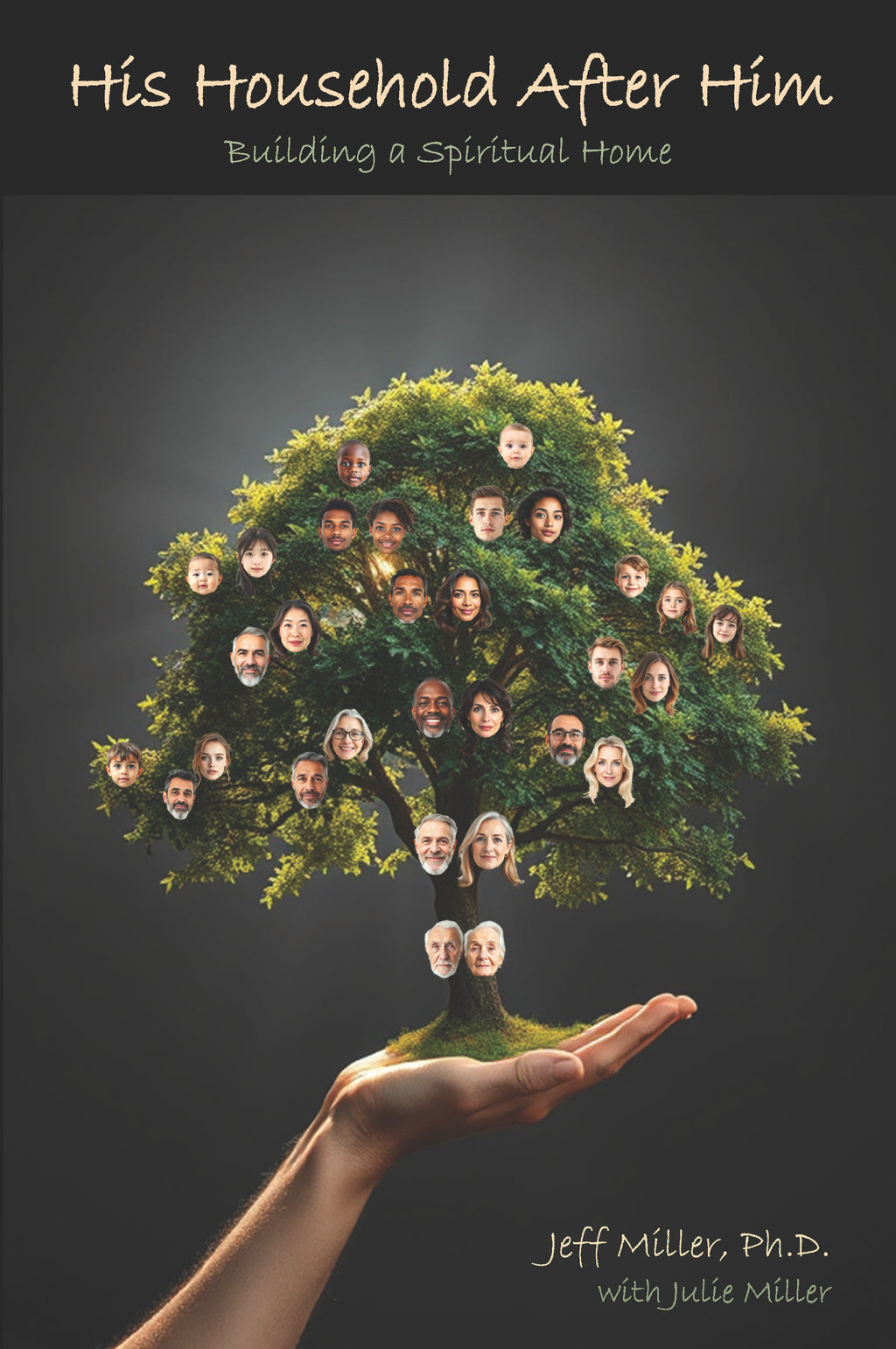 His Household After Him: Building a Spiritual Home