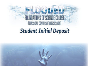 2025 Foundations of Science Course (CC Session) – Student Initial Deposit