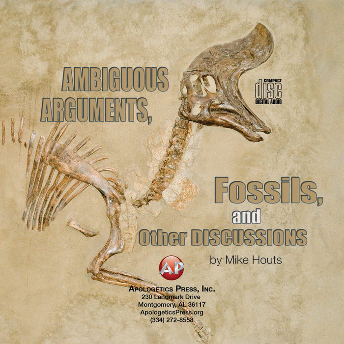 Ambiguous Arguments, Fossils, and Other Discussions [Audio Download]