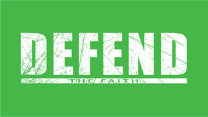 Defend the Faith (T-Shirt) Green