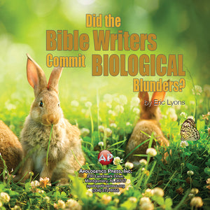 Did the Bible Writers Commit Biological Blunders? [Audio Download]