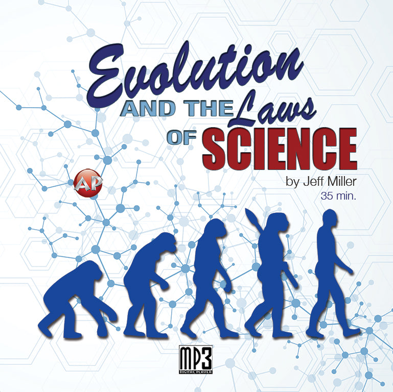 Evolution and the Laws of Science [Audio Download]