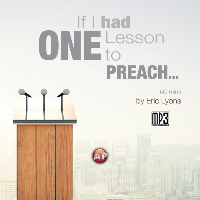 If I Had One Lesson to Preach to the World...This is What I'd Say [Audio Download]