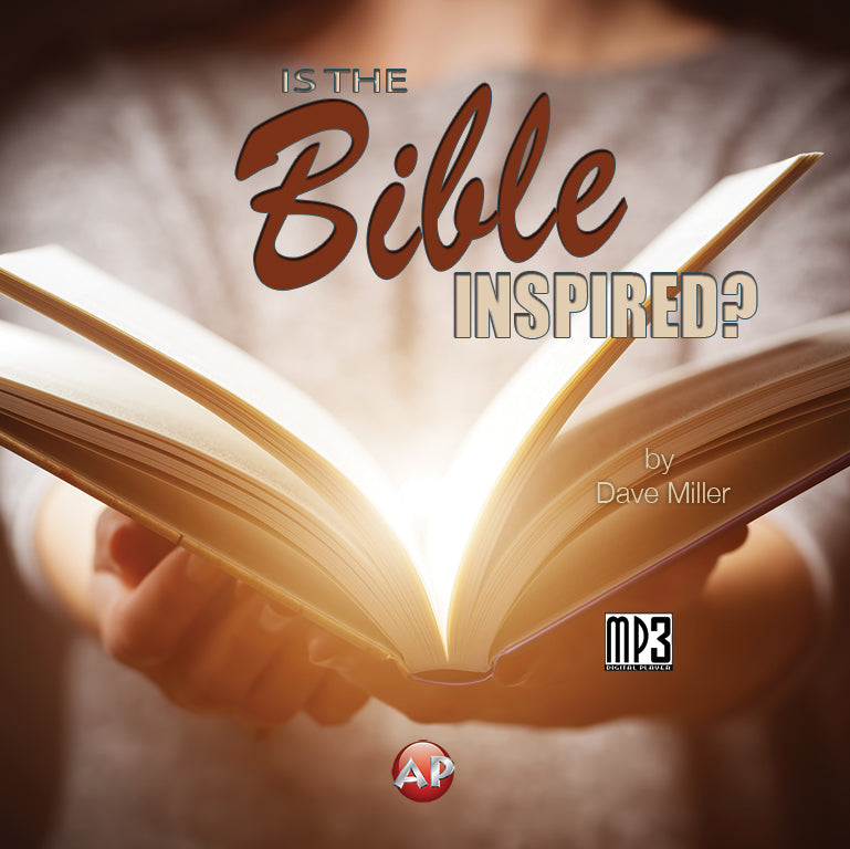 Is the Bible Inspired? (Parts 1-2) [Audio Download]