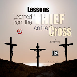 Lessons Learned from the Thief on the Cross [Audio Download]
