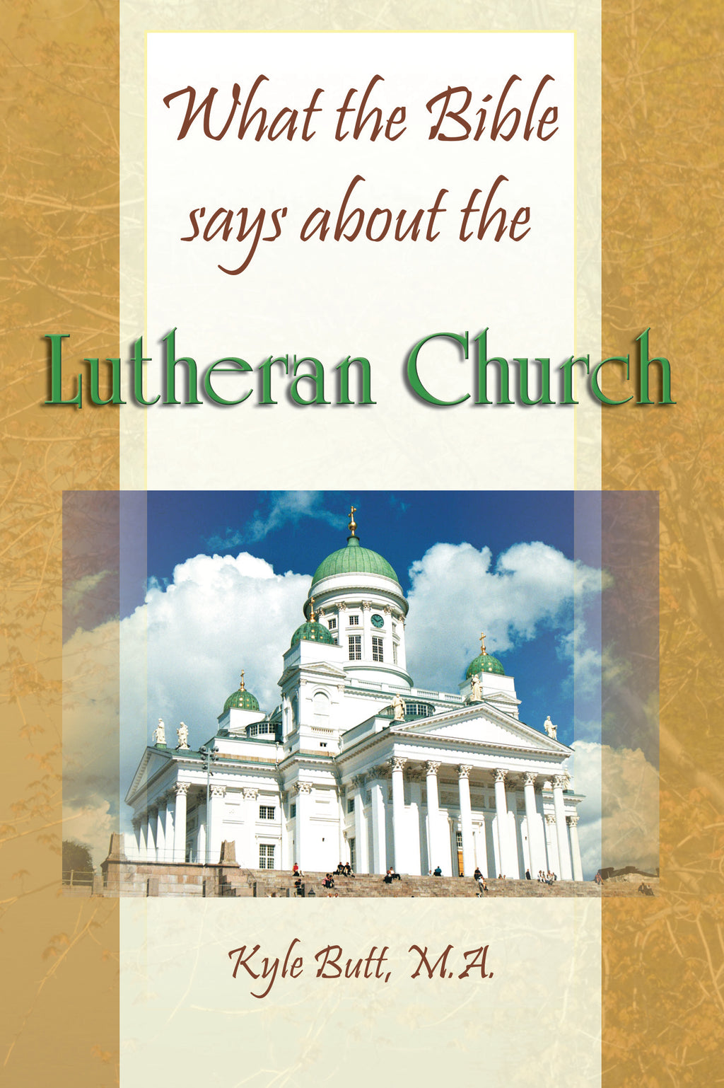 What the Bible says about the Lutheran Church