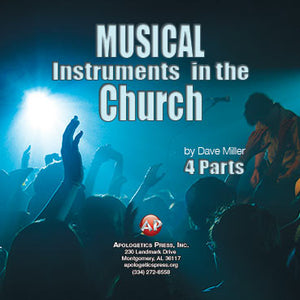 Musical Instruments in the Church (Part 2) -DM [Audio Download]