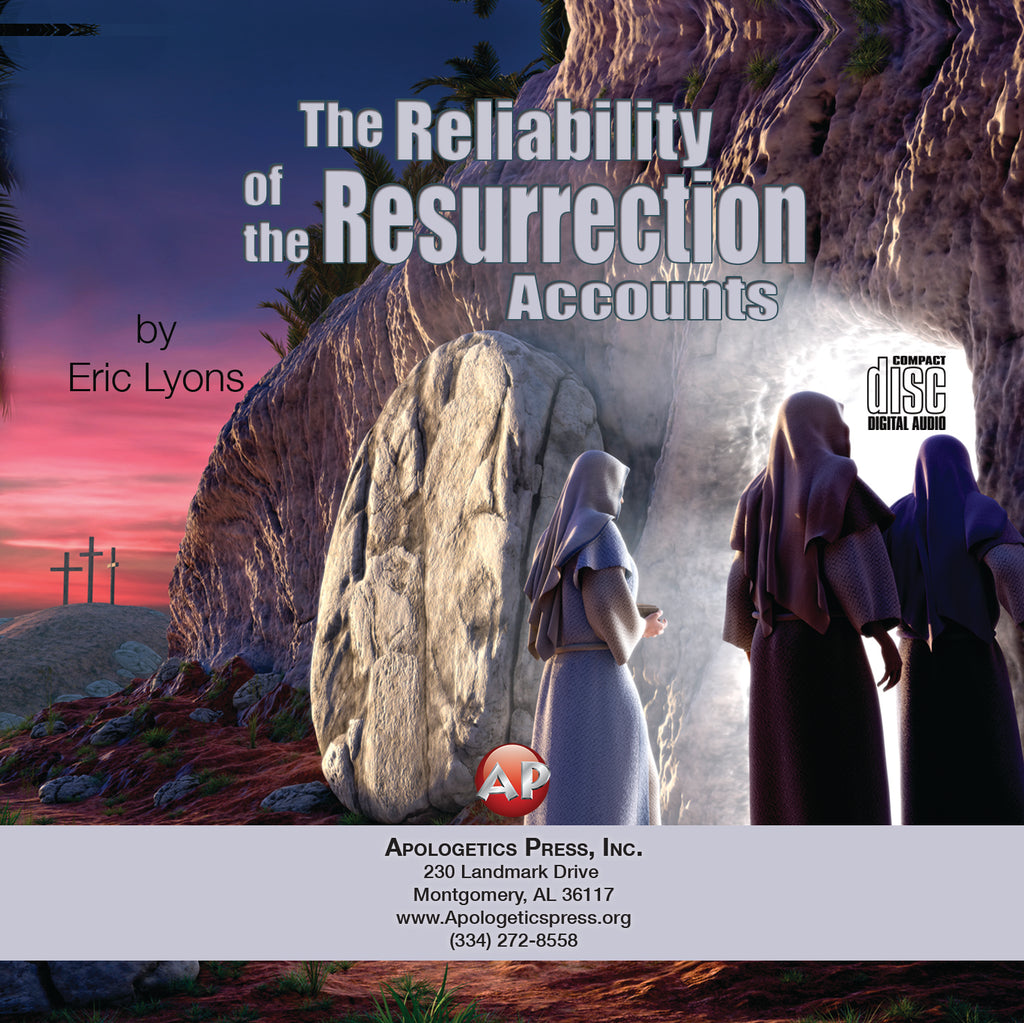 Reliability of the Resurrection Accounts [Audio Download]