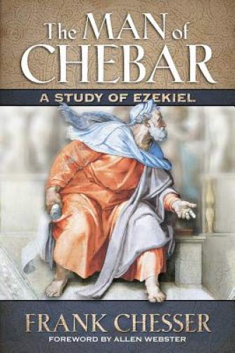 A Study of Ezekiel (The Man of Chebar)