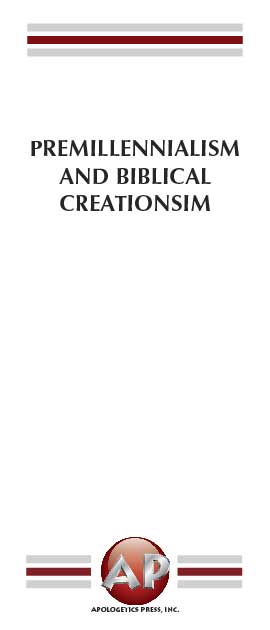 Premillennialism and Biblical Creationism