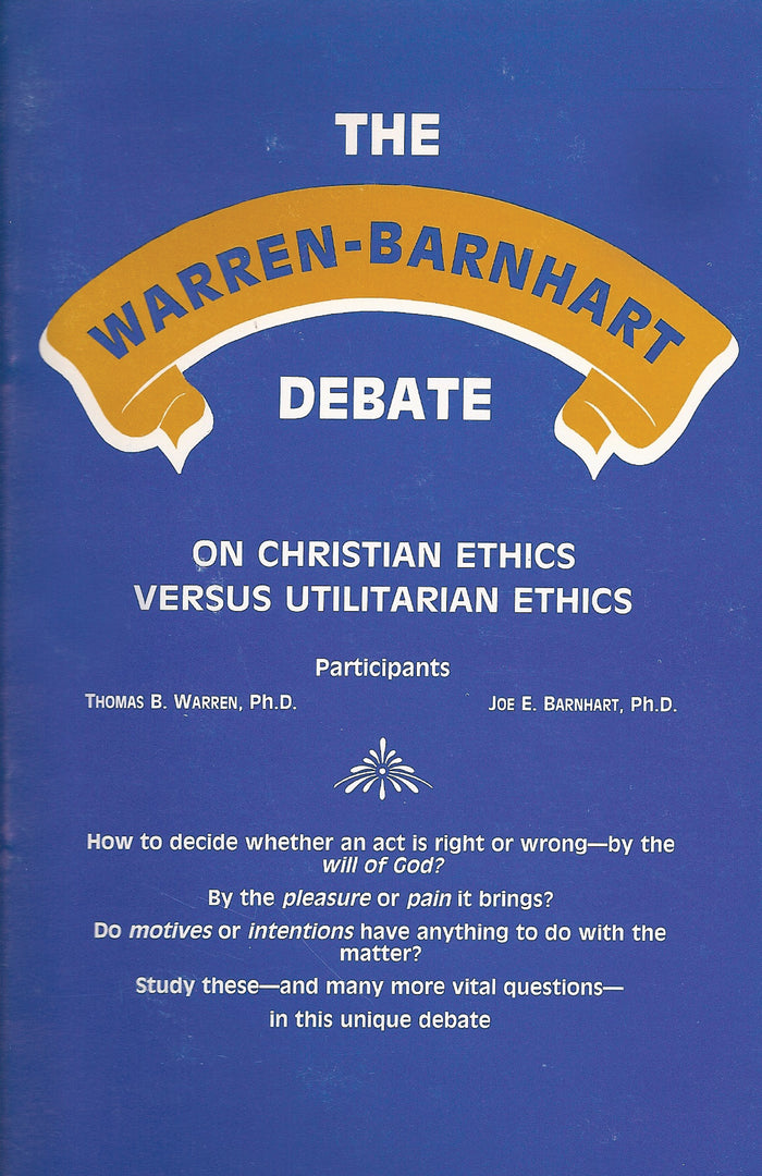 Warren-Barnhart Debate On Christian Versus Humanistic Ethics
