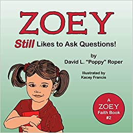 Zoey Still Likes to Ask Questions